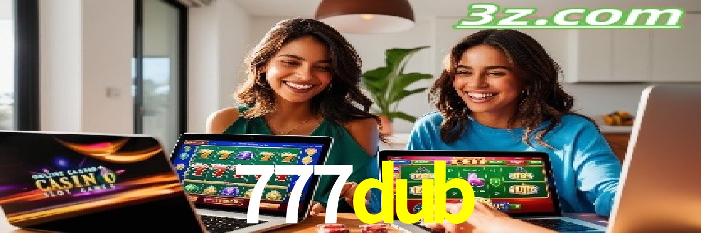 Blog do 777dub com dicas e estratégias para apostas e jogos